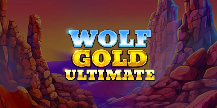 Slot Wolf Gold Ultimate Gampang Menang Cocok Buat Pemula