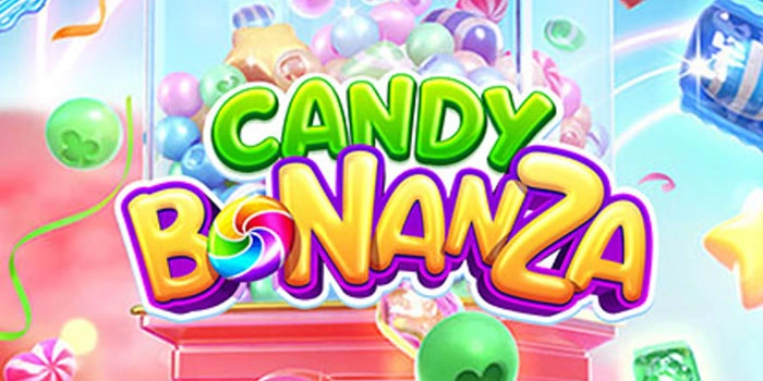 Panduan Lengkap Menang Besar Main Slot Candy Bonanza