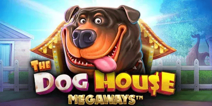 Cara Cepat Raih Jackpot Di Slot The Dog House Megaways