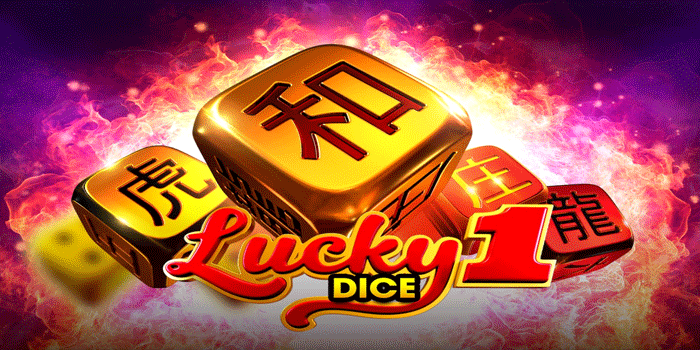 Panduan Slot Lucky Dice Untuk Pemula Hingga Pro Player
